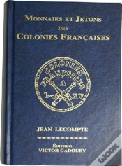 Capa do artigo Monnaies Et Jetons Des Colonies Françaises 2007