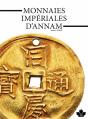 Monnaies Imperiales D'Annam - Preview