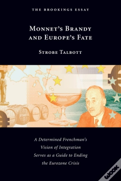 Capa do artigo Monnet'S Brandy And Europe'S Fate