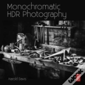 Capa do artigo Monochromatic Hdr Photography: Shooting And Processing Black & White High Dynamic Range Photos