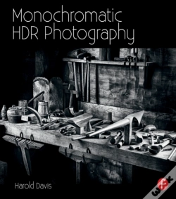 Capa do artigo Monochromatic Hdr Photography: Shooting And Processing Black & White High Dynamic Range Photos