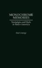 Monochrome Memories - Preview