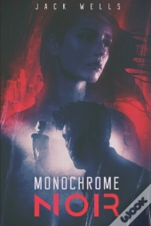 Monochrome Noir