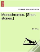 Monochromes. (Short Stories.)