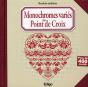 Monochromes Varies Au Point De Croix - Preview
