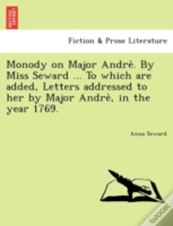 Capa do artigo Monody On Major Andre . By Miss Seward .