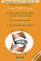 Capa do artigo Monographie Afcp Tome 3 : Journée De Spécialités ; Sofcot 2007