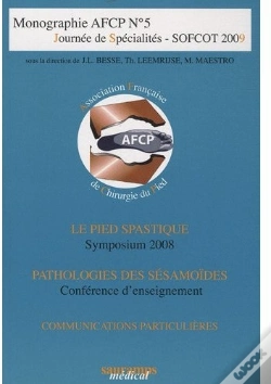 Capa do artigo Monographie Afcp Tome 5 : Journée De Spécialités ; Sofcot 2009