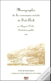 Monographie De La Commune Mixte De Sidi Aich