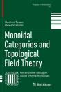 Monoidal Categories And Topological Field Theory - Preview
