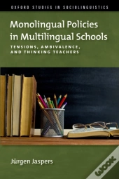 Monolingual Policies In Multilingual Schools