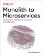 Monolith To Microservices - Preview