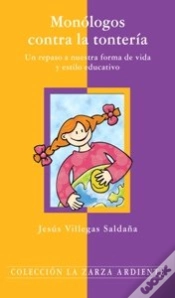 Capa do artigo Monologos Contra La Tonteria. Un Repaso A Nuestra Forma De Vida Y Estilo Educativo