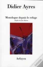 Monologue Depuis Le Refuge