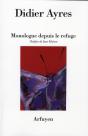 Monologue Depuis Le Refuge - Preview