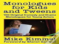 Monologues For Kids And Tweens
