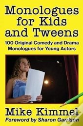 Monologues For Kids And Tweens