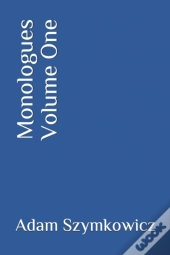 Monologues Volume One