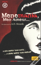 Monomania, Mon Amour