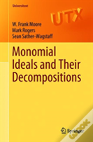 Monomial Ideals And Their Decompositions