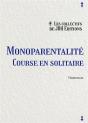 Monoparentalité : Course En Solitaire - Preview