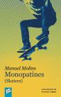 Monopatines (Skaters) - Preview