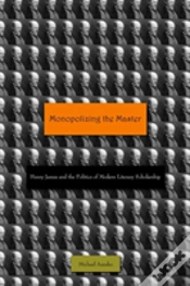 Capa do artigo Monopolizing The Master