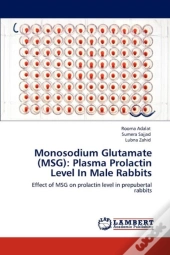 Monosodium Glutamate (Msg)