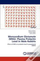 Monosodium Glutamate (Msg)