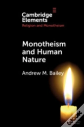 Monotheism And Human Nature