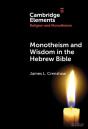 Monotheism And Wisdom In The Hebrew Bible - Preview