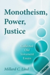 Monotheism, Power, Justice