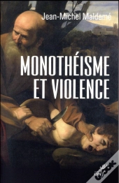 Monotheisme Et Violence