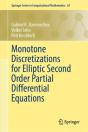 Monotone Discretizations For Elliptic Second Order Partial Differential Equations - Preview
