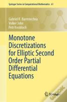 Monotone Discretizations For Elliptic Second Order Partial Differential Equations