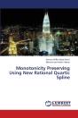 Monotonicity Preserving Using New Rational Quartic Spline - Preview