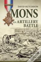 Mons, An Artillery Battle