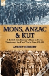 Mons, Anzac & Kut