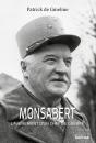 Monsabert : L'Avènement D'Un Chef De Guerre - Preview