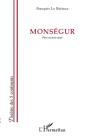 Monségur ; Pièce En Trois Actes - Preview