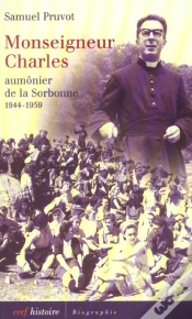 Capa do artigo Monseigneur Charles ; Aumonier De La Sorbonne 1944-1959