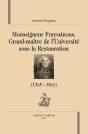 Monseigneur Frayssinous, Grand Maître De L'Université Sous La Restauration - Preview