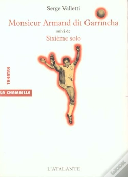 Capa do artigo Monsieur Armand Dit Garrincha