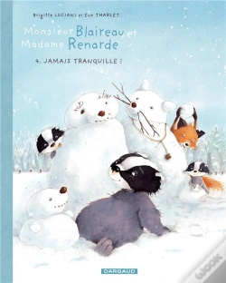 Capa do artigo Monsieur Blaireau Et Madame Renarde Tome 4 : Jamais Tranquille !