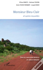 Monsieur Bleu Clair Et Autres Nouvelles