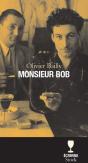 Monsieur Bob - Preview