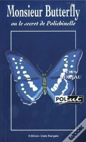 Monsieur Butterfly Ou Le Secret De Polichinelle