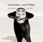 Monsieur Cent Têtes - Preview