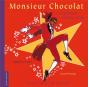 Monsieur Chocolat - Preview