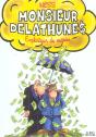 Monsieur Delathunes, Exploiteur De Masse - Preview
